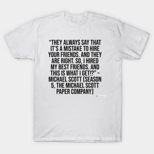 the office funny quote T-Shirt